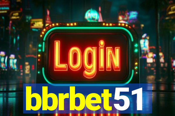 bbrbet51