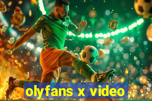 olyfans x video