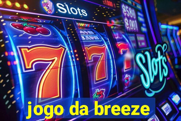 jogo da breeze