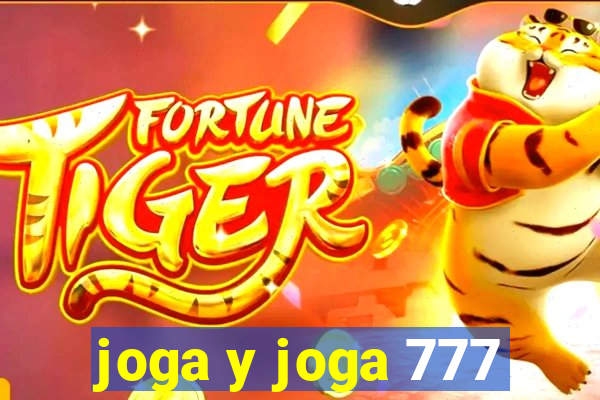 joga y joga 777