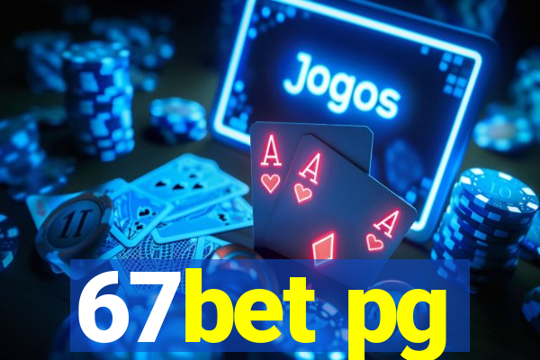 67bet pg