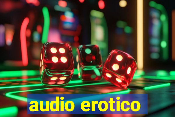 audio erotico