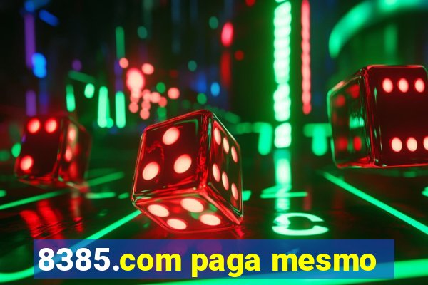 8385.com paga mesmo