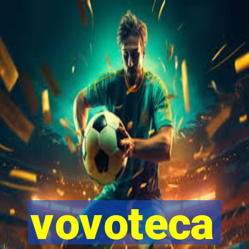 vovoteca