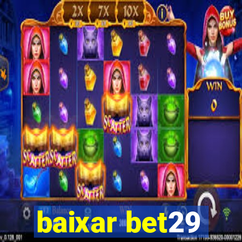 baixar bet29