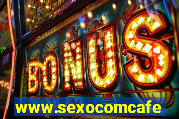 www.sexocomcafe.com.br