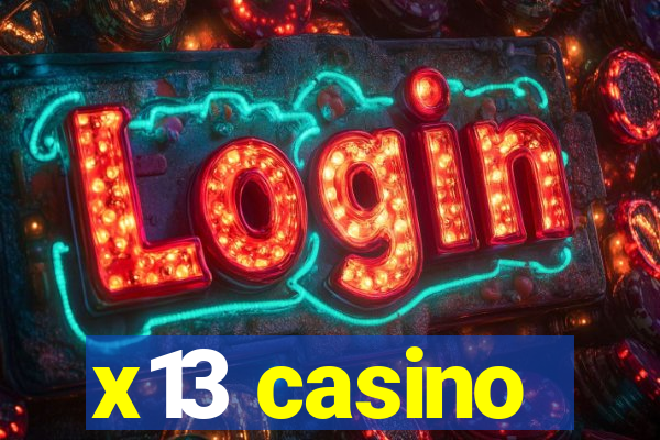 x13 casino