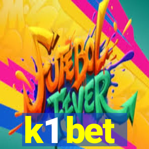 k1 bet