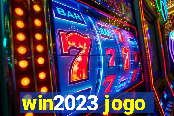 win2023 jogo