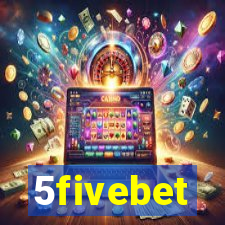 5fivebet