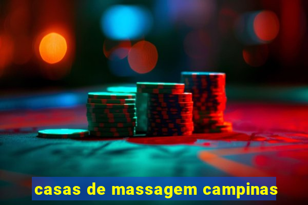 casas de massagem campinas