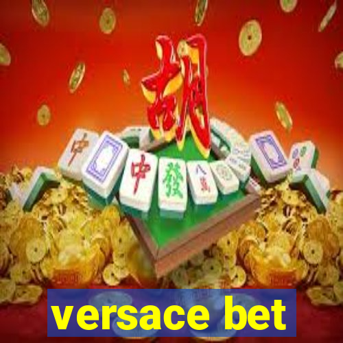 versace bet