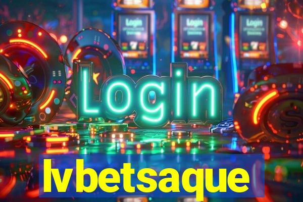 lvbetsaque