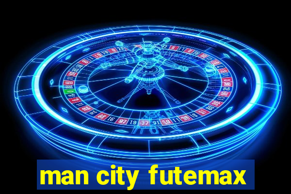 man city futemax