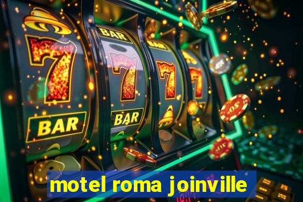 motel roma joinville