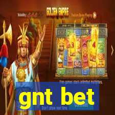 gnt bet