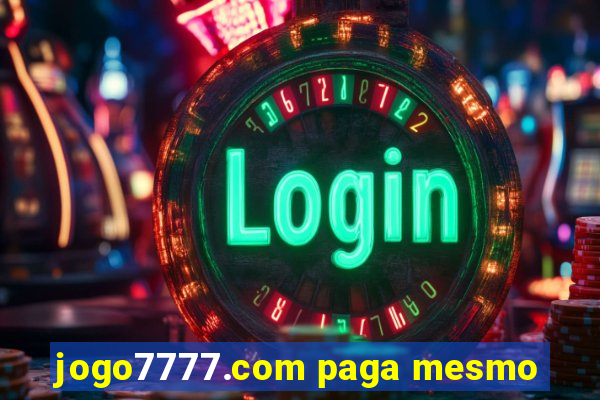 jogo7777.com paga mesmo