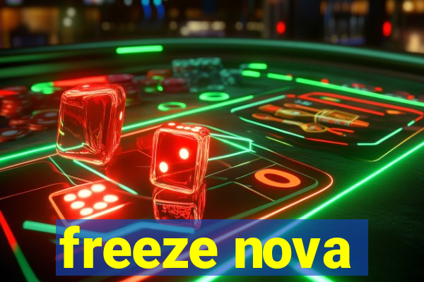 freeze nova