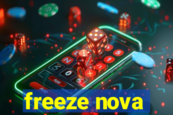 freeze nova