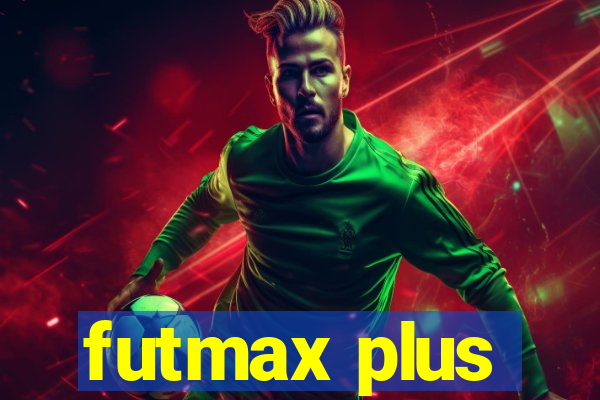 futmax plus