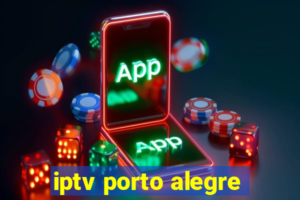 iptv porto alegre