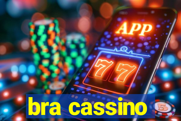 bra cassino