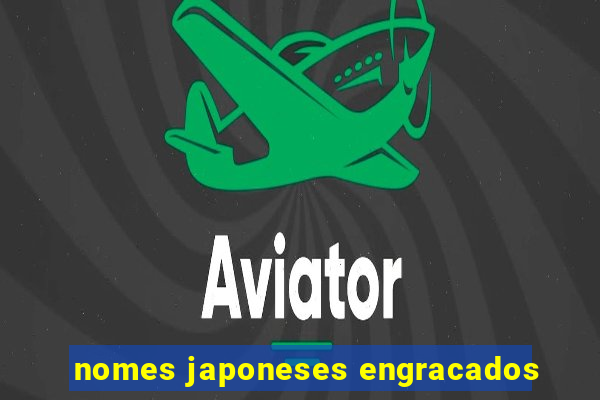 nomes japoneses engracados