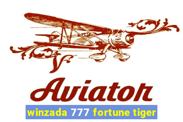 winzada 777 fortune tiger