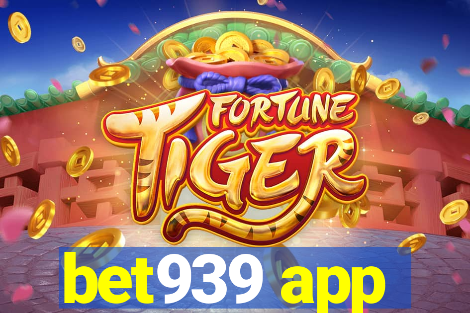 bet939 app