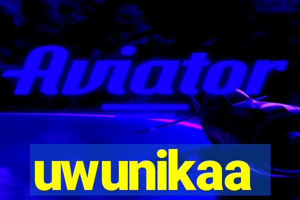 uwunikaa