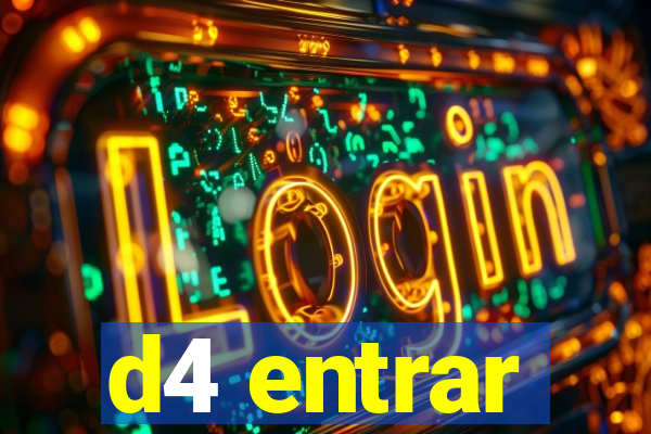 d4 entrar