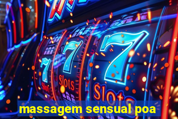 massagem sensual poa