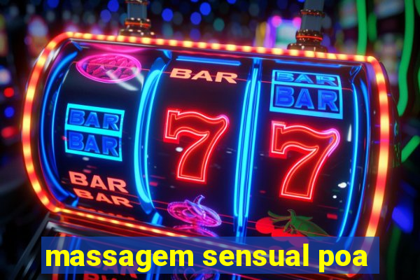 massagem sensual poa