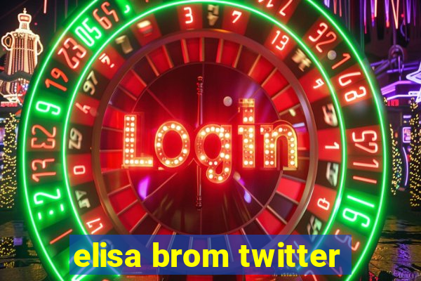 elisa brom twitter