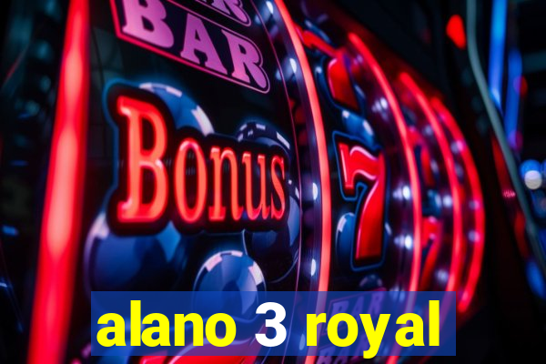 alano 3 royal