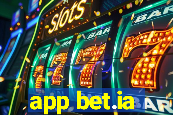 app bet.ia