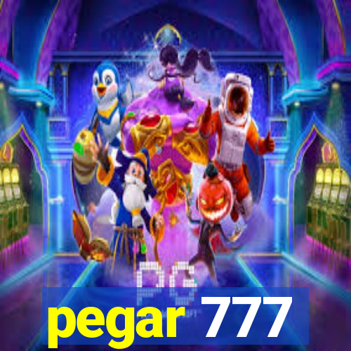 pegar 777