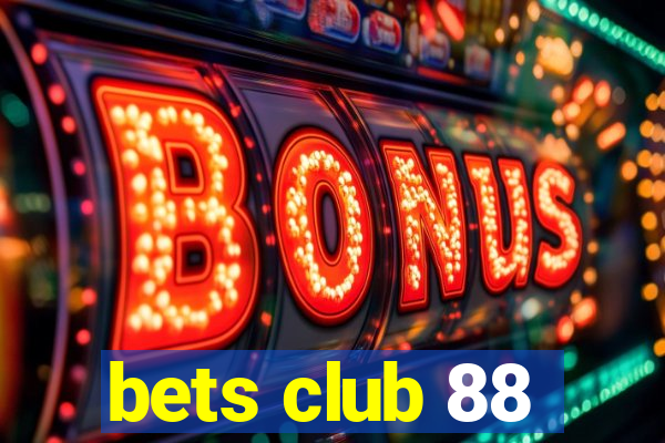 bets club 88