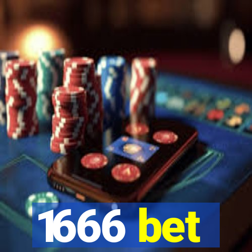 1666 bet