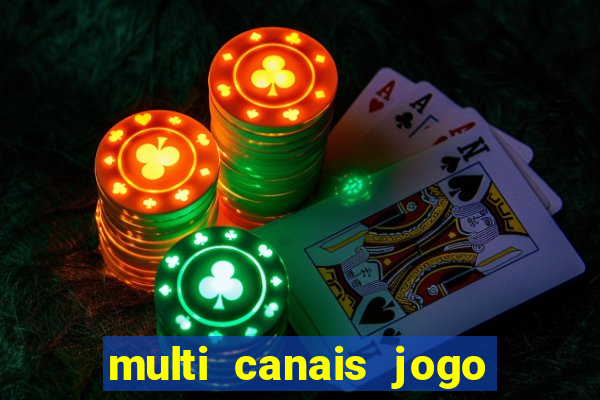 multi canais jogo do flamengo