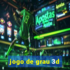 jogo de grau 3d