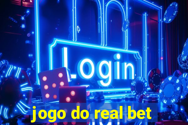 jogo do real bet