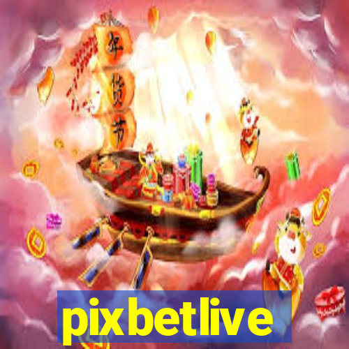 pixbetlive