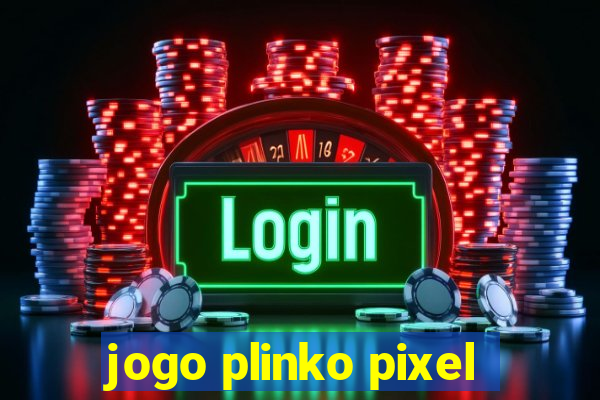 jogo plinko pixel