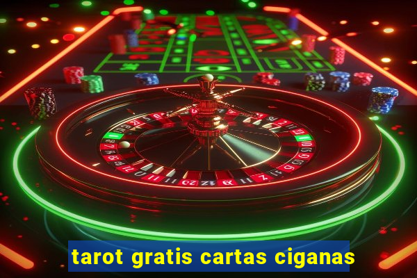 tarot gratis cartas ciganas