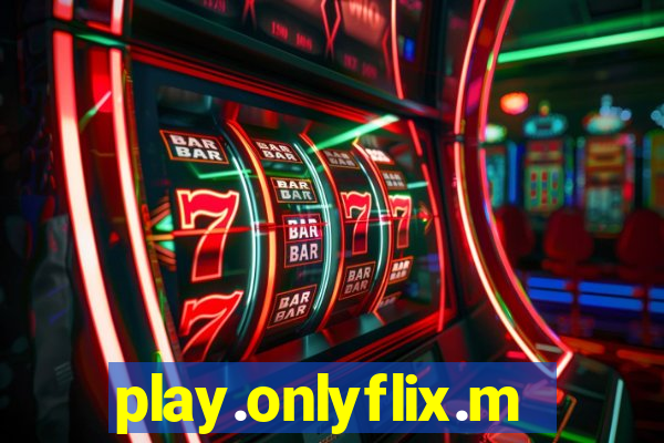 play.onlyflix.me