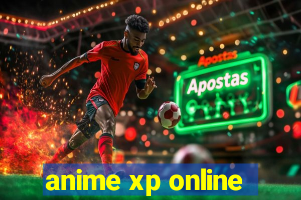 anime xp online