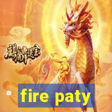 fire paty