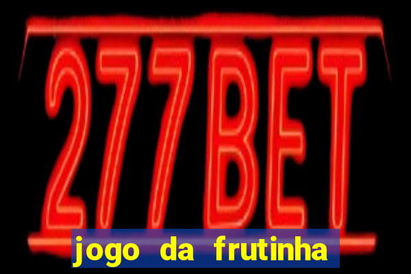 jogo da frutinha que paga no pix