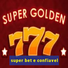 super bet e confiavel